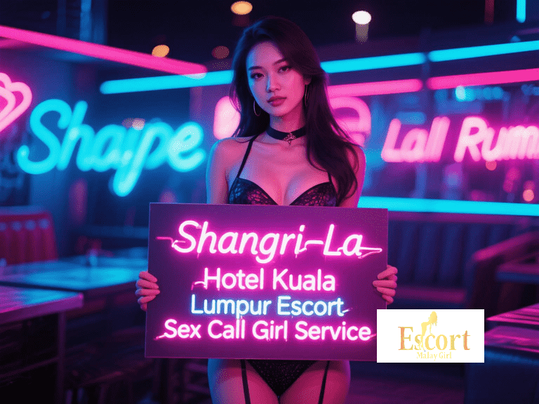 Escort Malay Girl Shangri-La Hotel Kuala Lumpur escort holding sign; Kuala Lumpur escort, call girl service KL Escort Girl Service
